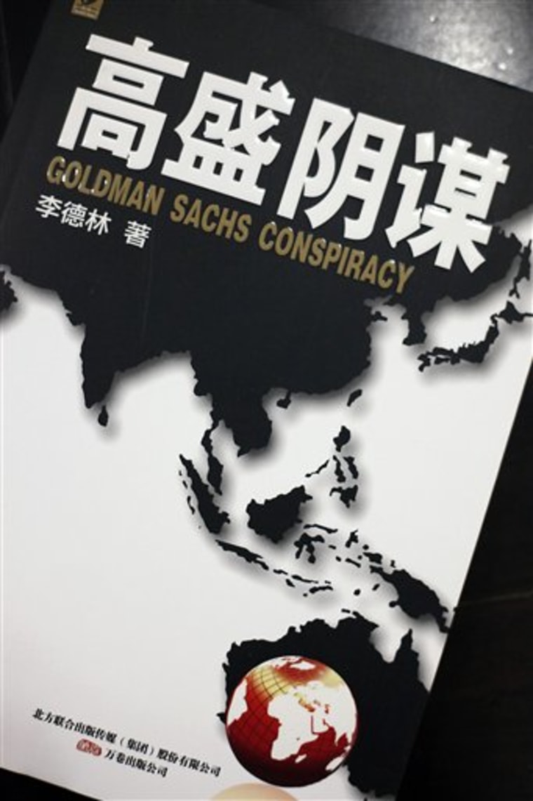 Goldman Sachs & Co., criticized in the U.S. for its role in the financial crisis, is now getting hammered in the world's No. 2 economy with the sensationalist new book accusing the investment bank of trying to destroy China.